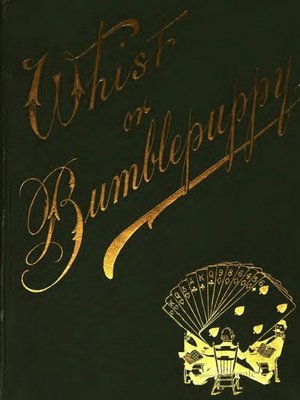 cover image of Whist or Bumblepuppy